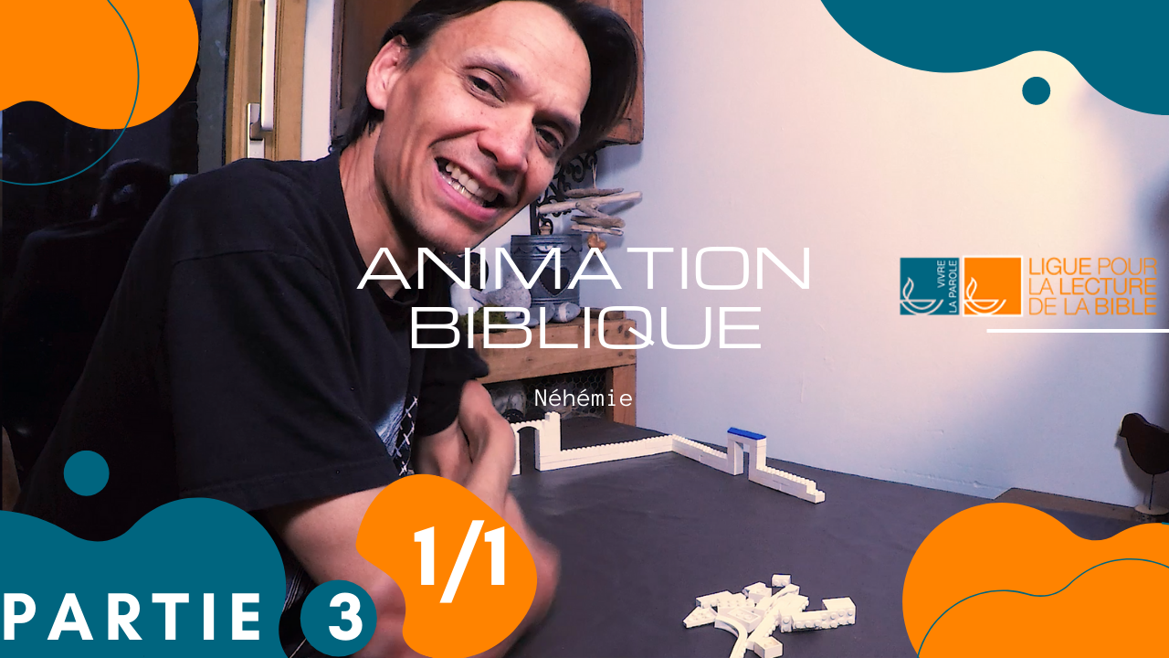 Animation biblique à vivre en famille partie 3