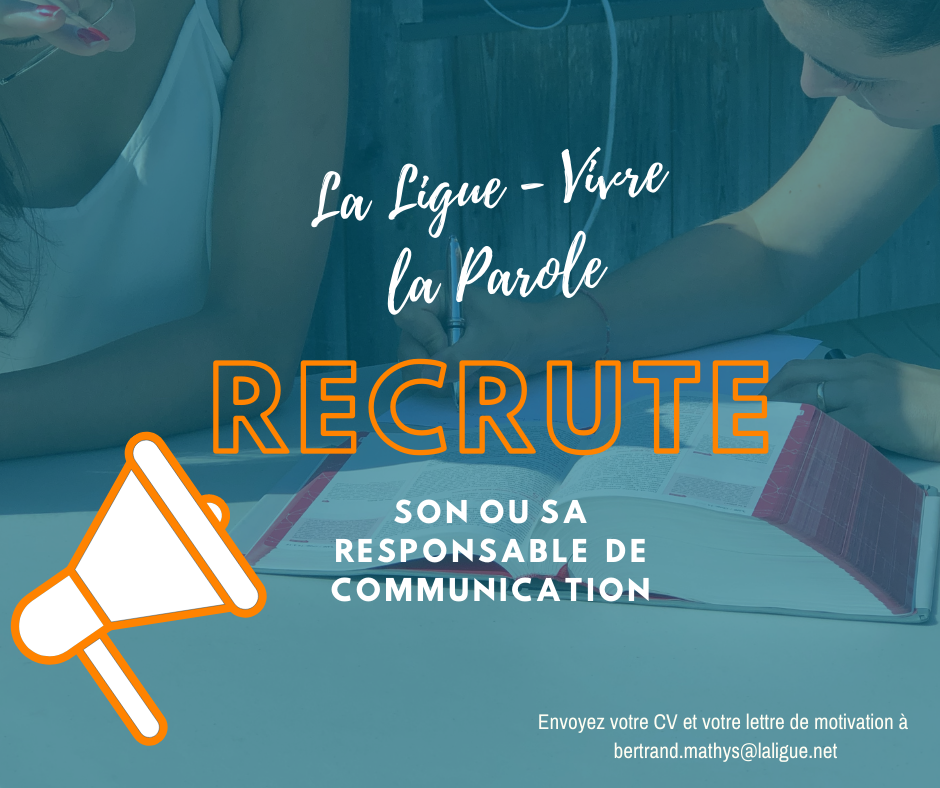 La Ligue – Vivre la Parole recrute !